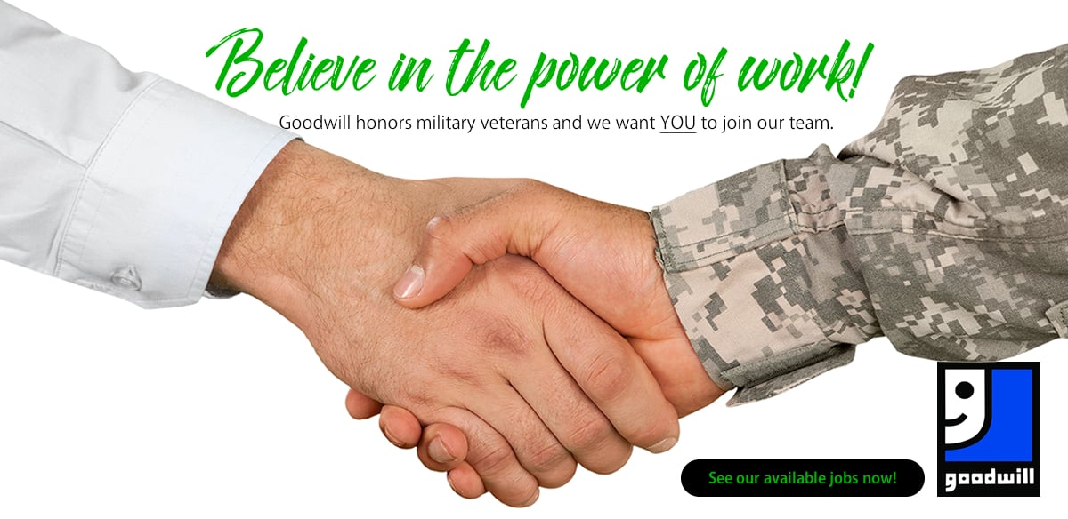Goodwill supports military veterans!